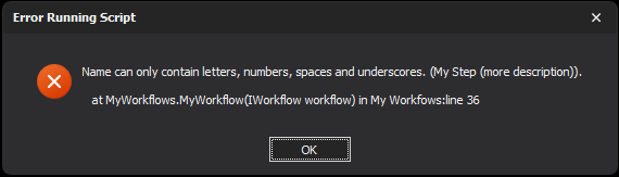 The error shown for a step name with brackets